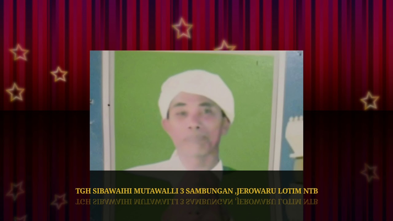 Pengajian TGH SIBAWAIHI MUTAWALLI 3) JEROWARU LOTIM NTB
