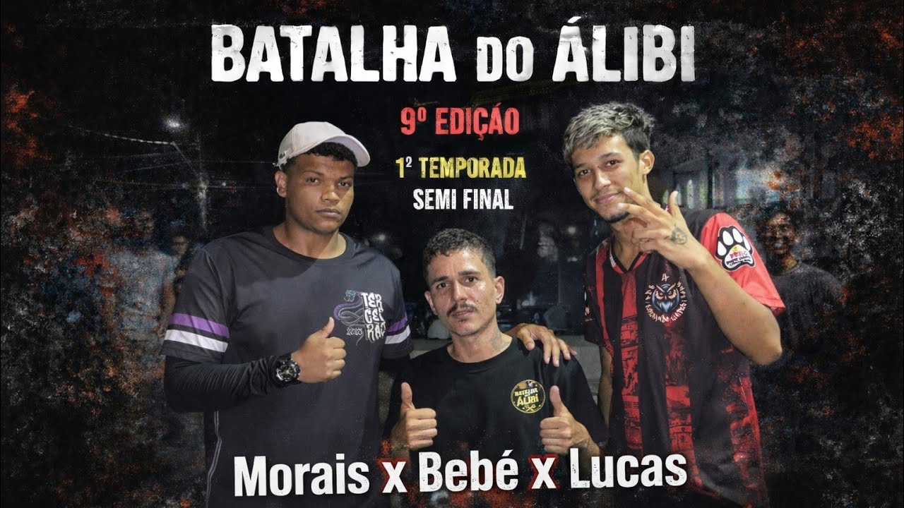 Morais Mc x Bebê Mc x Lucas Emici | Edição #009 | Semi-Final | 1° Temporada | 18/02