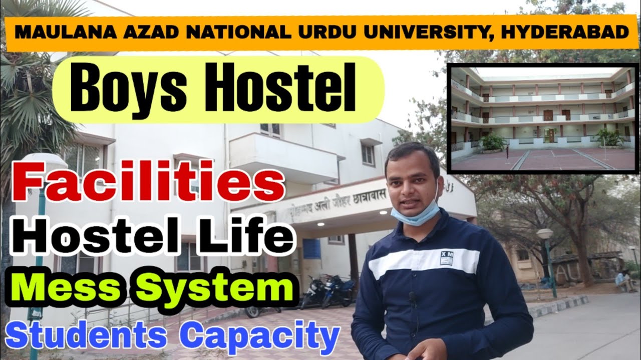 MANUU Hostel Life and Facilities | Boys Hostel | Maulana Azad National Urdu University Hyderabad