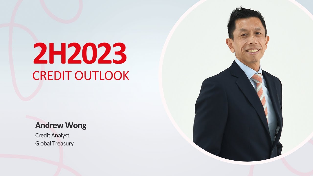 2H2023 Credit Outlook