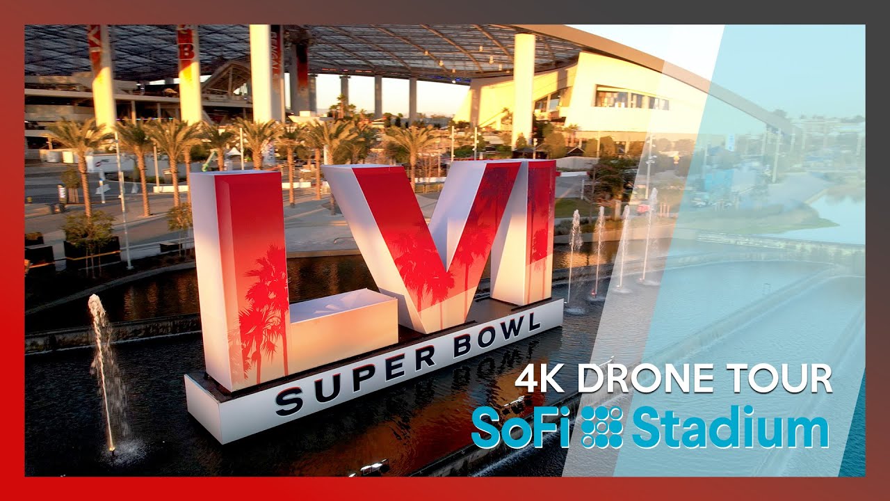SoFi Stadium Drone Tour - Super Bowl LVI | 4K Aerial