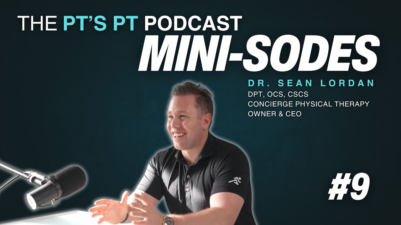 10 Things I WISH I Knew Before Starting a Physical Therapy Practice | The PTs PT Podcast Minisode #9