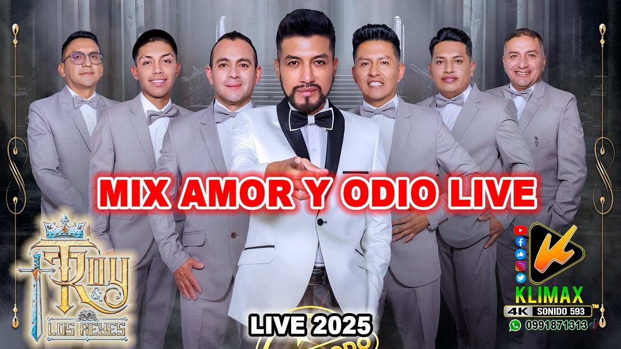 MIX AMOR Y ODIO 2025 LIVE - TROY Y LOS REYES - KLIMAX 4K ENTERTAINMENT - MARIO EVENTOS INTER