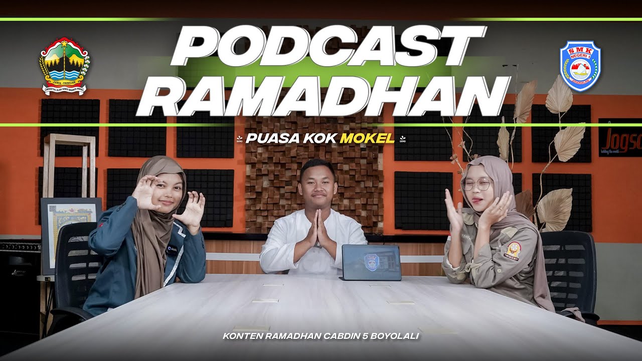 PODCAST RAMADHAN 1446 HIJRIAH / 2025 MASEHI SMK NEGERI 1 JOGONALAN