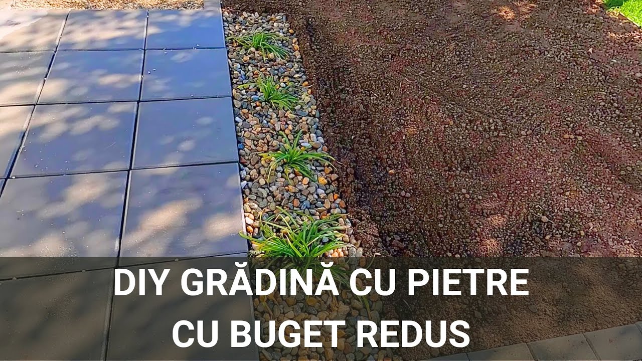 DIY Grădină cu pietre, cu buget redus | Cum am construit-o l&acirc;ngă terasă &ndash; Sfaturi pentru &icirc;ncepători