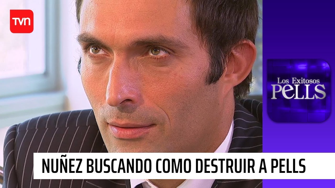 Nu&ntilde;ez buscando como destruir a Pells | Los exitosos Pells - T1E41