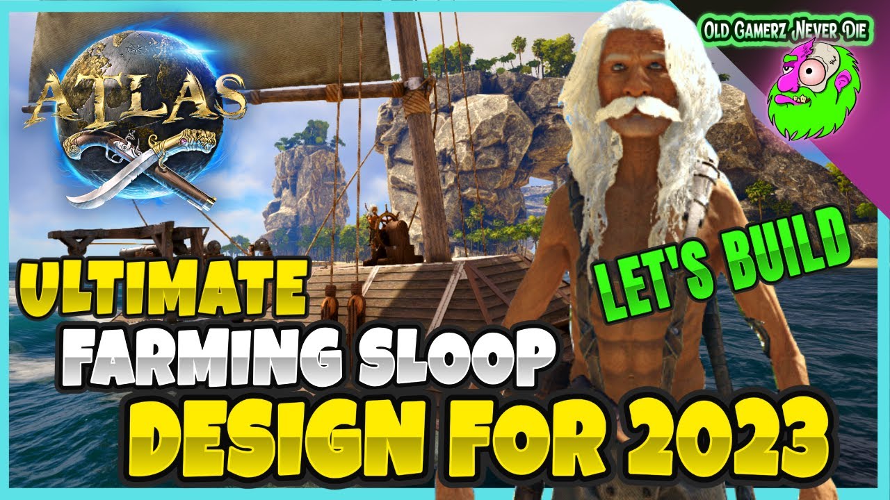 Atlas for Beginners - Farming Sloop Build
