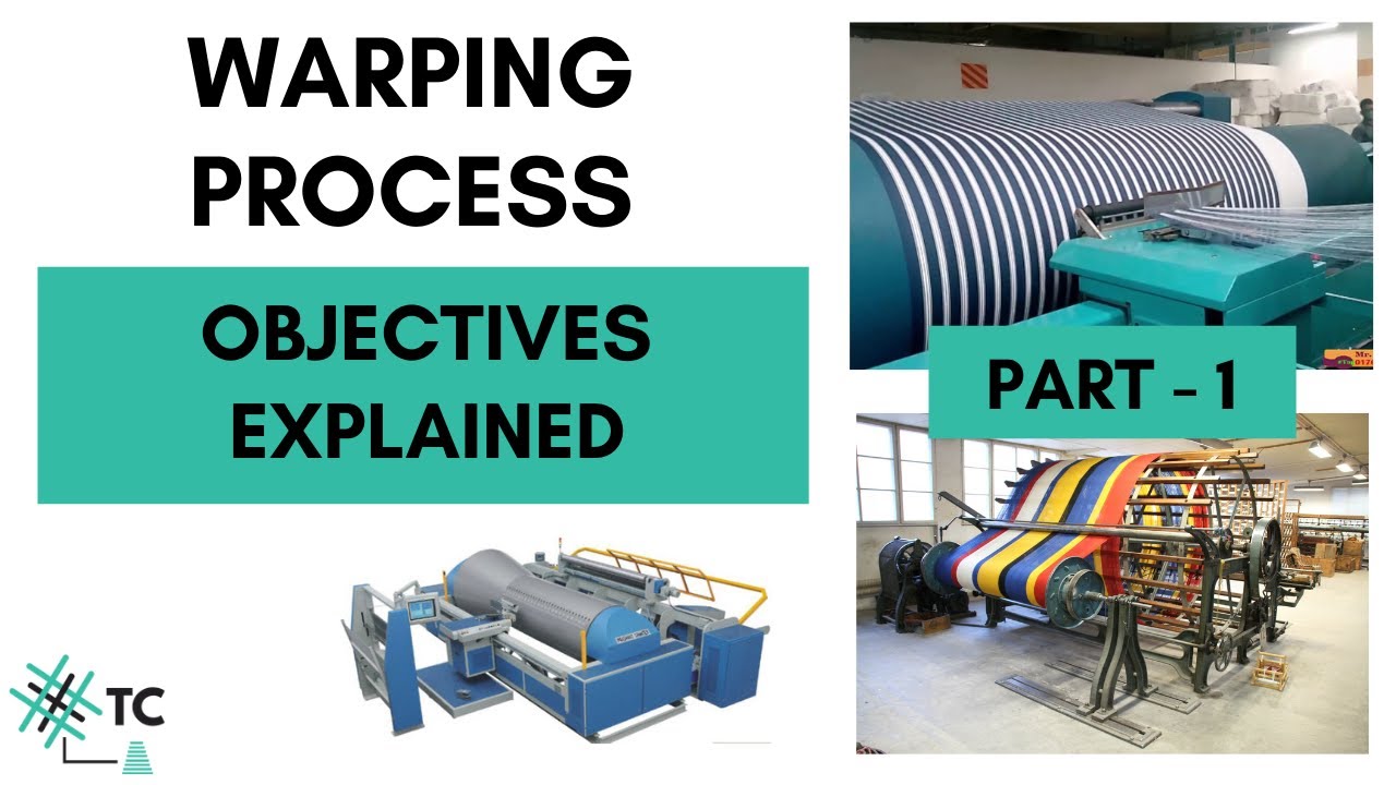 Warping Part-1 Explained | TexConnect