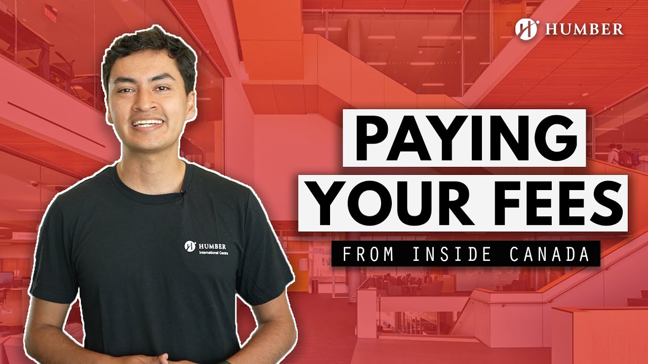 How to Pay Your Fees from Inside Canada | Step-by-Step Guide | Humber College