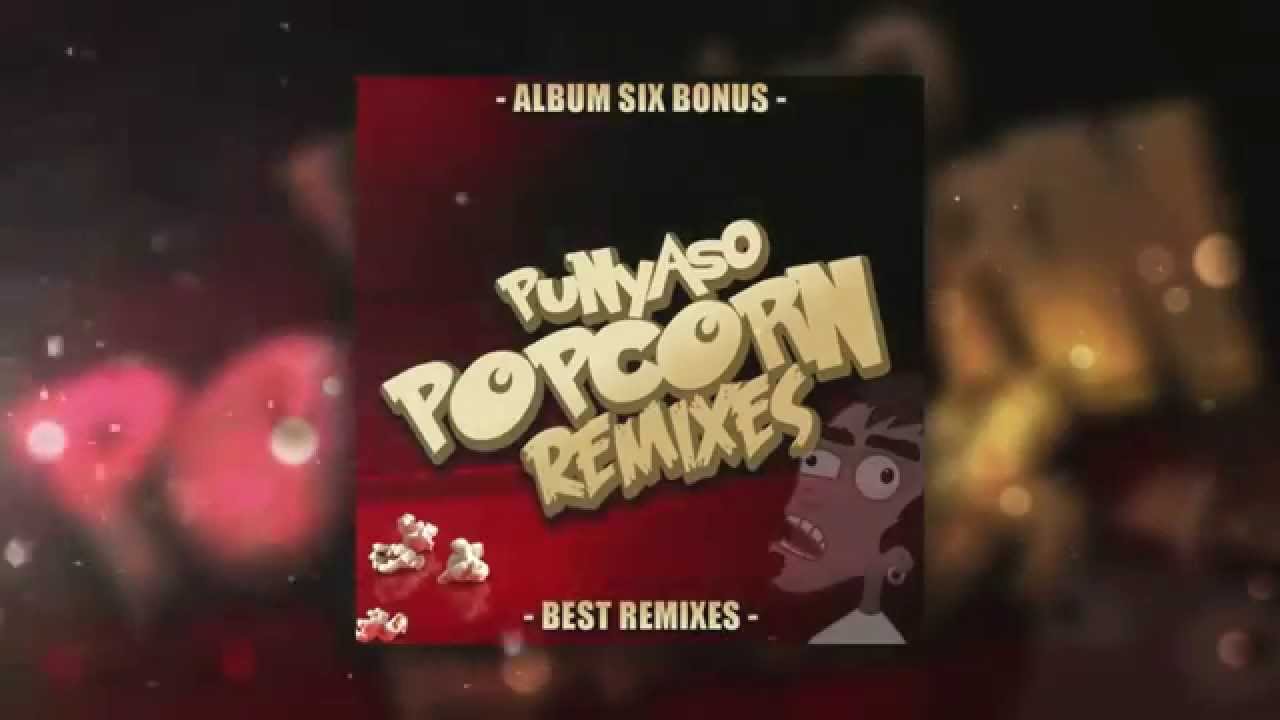 PUNYASO - Popcorn (ColBreakz Remix)