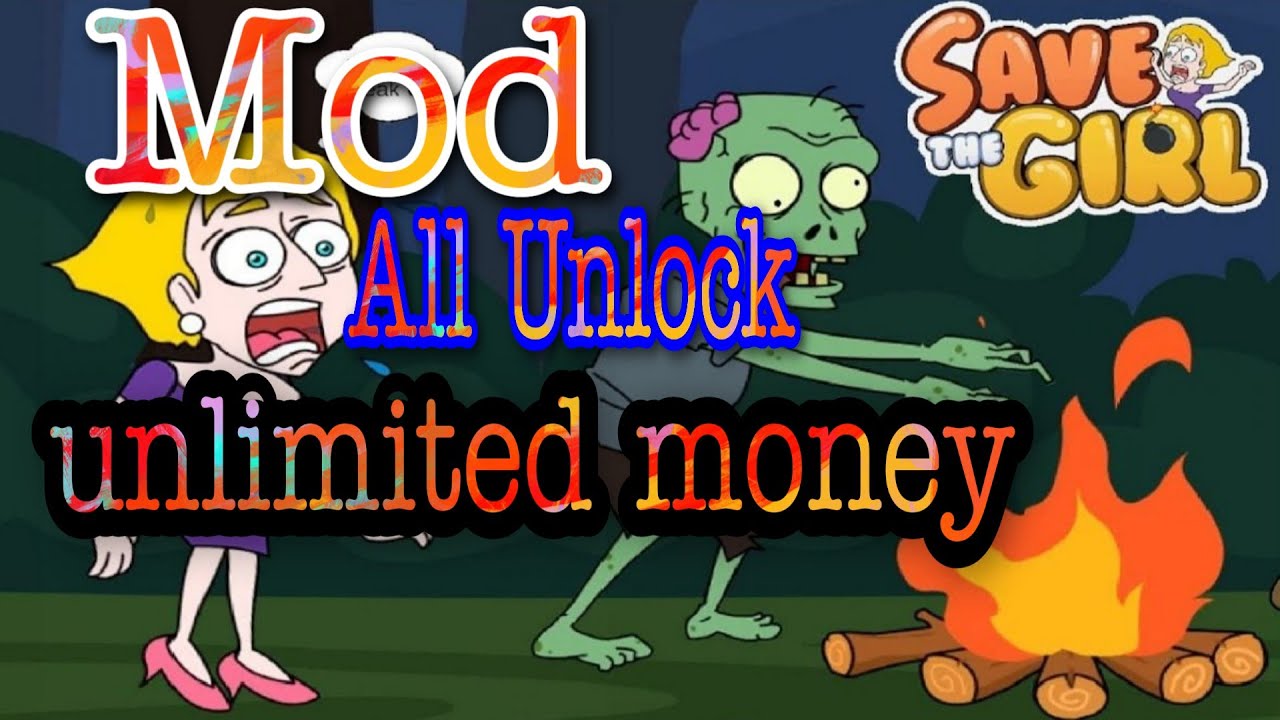 Save The Girl Mod Unlimited money & no Ads &deg;