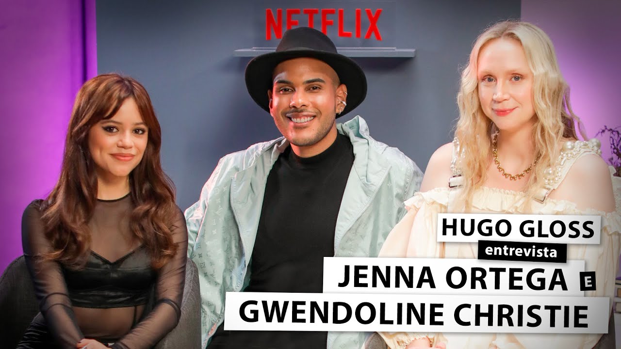 Hugo Gloss entrevista Jenna Ortega e Gwendoline Christie, de 