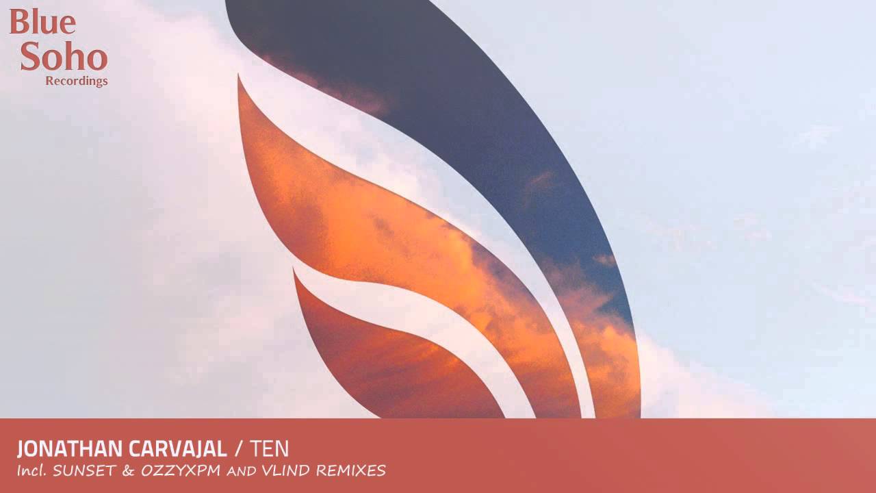 Jonathan Carvajal - Ten (Sunset & OzzyXPM Remix) [OUT 13.10.14]