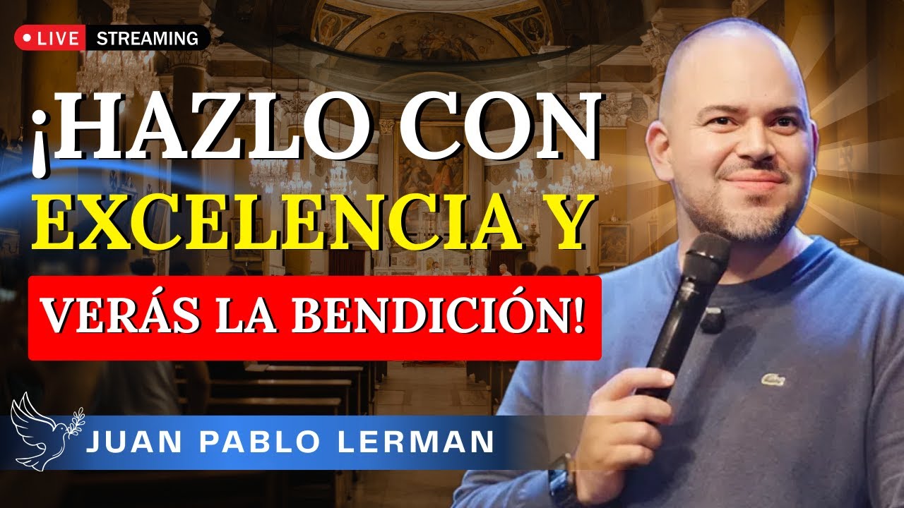 La Bendición de Dios en Tu Trabajo: Claves para el Éxito | Juan Pablo Lerman.