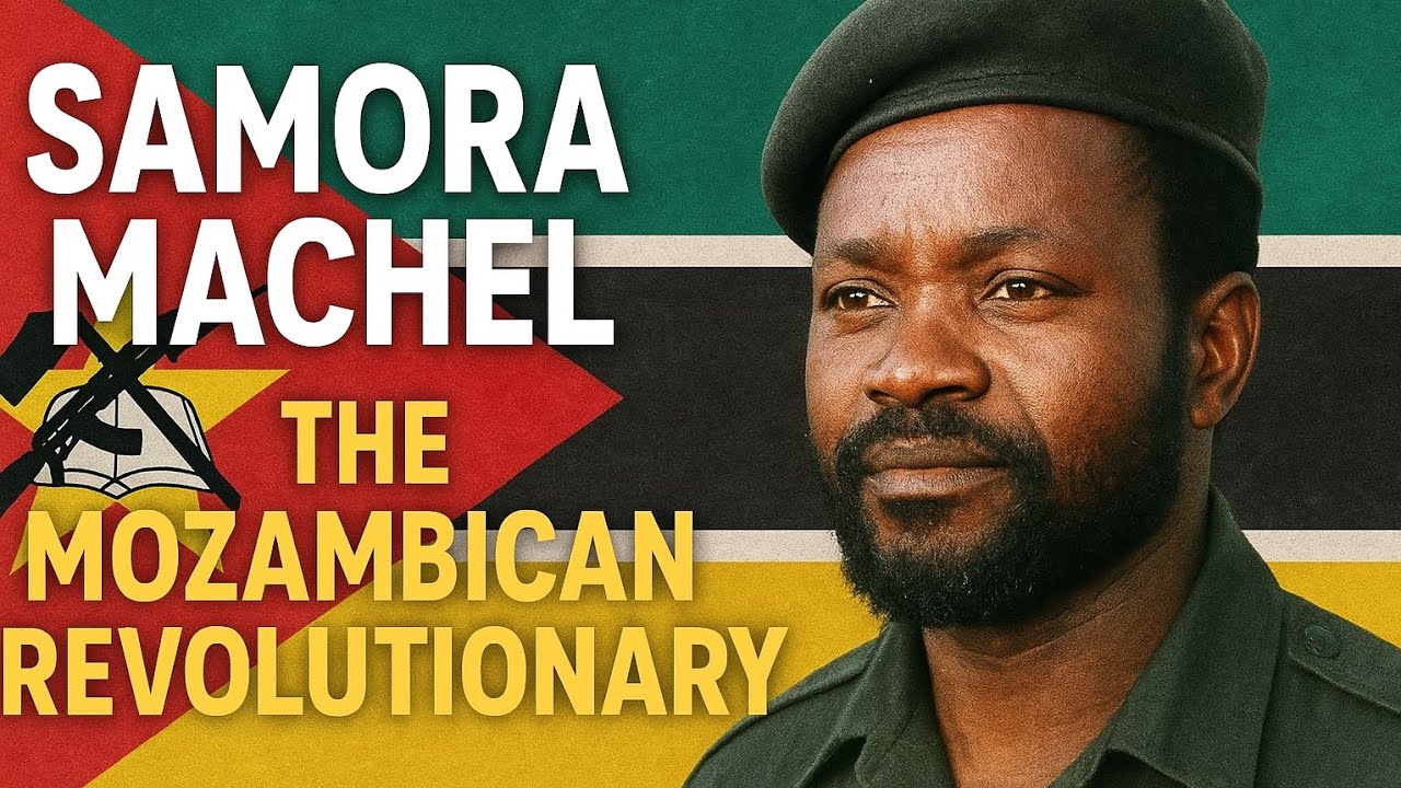 Samora Machel: The Mozambican Revolutionary Part 1 