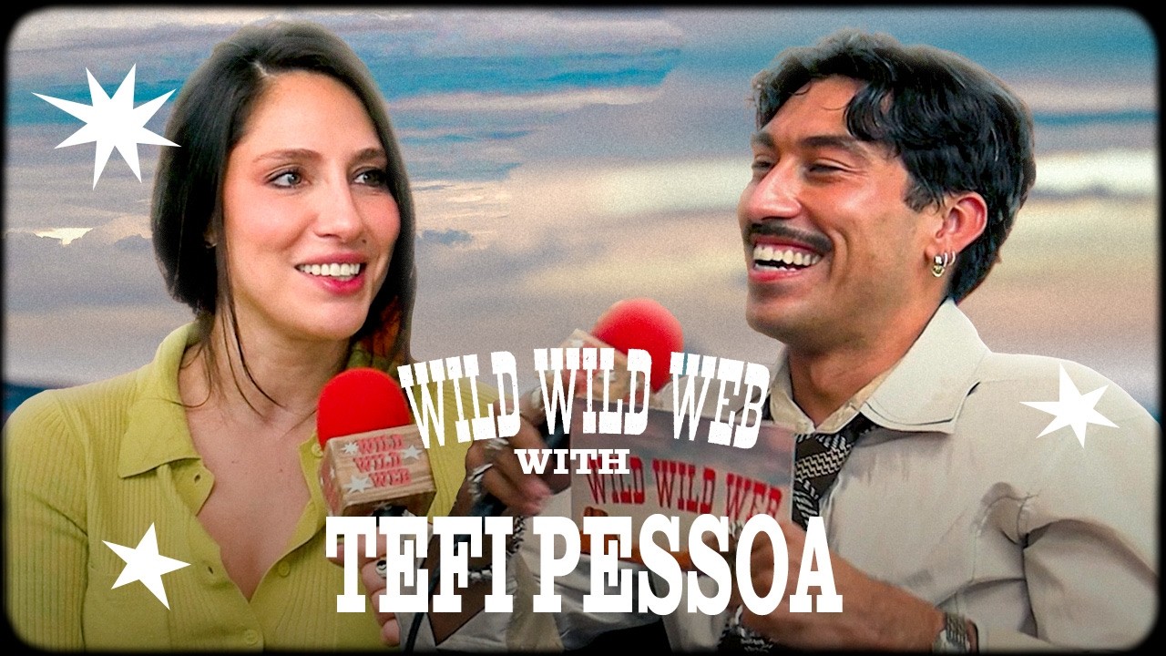 Hard Hitting Questions Ft. Tefi Pessoa | Wild Wild Web with Eric Sedeño