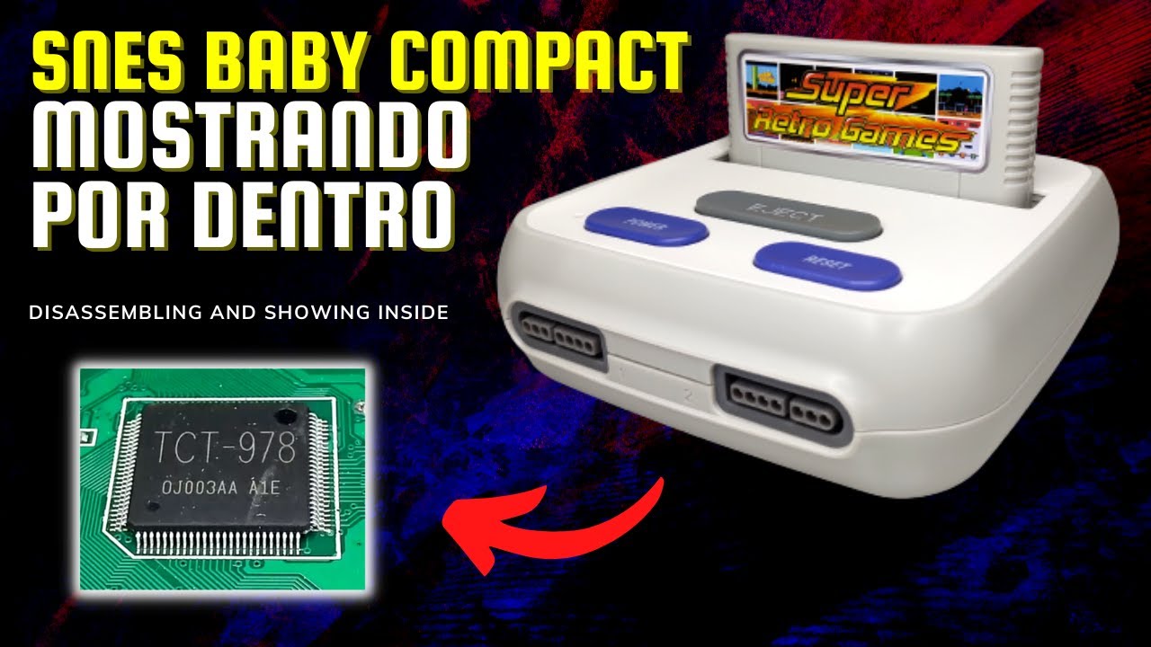 Super Nintendo Baby Compact - Desmontando e Mostrando por Dentro