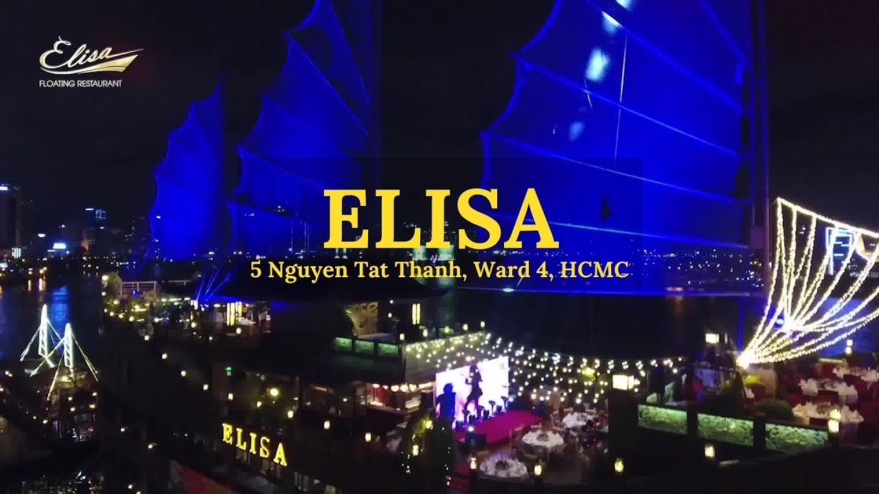 Trải nghiệm hấp dẫn tại Elisa Floating Restaurant - Nhà Hàng nổi độc đáo nhất tại Sài Gòn (Eng Ver)