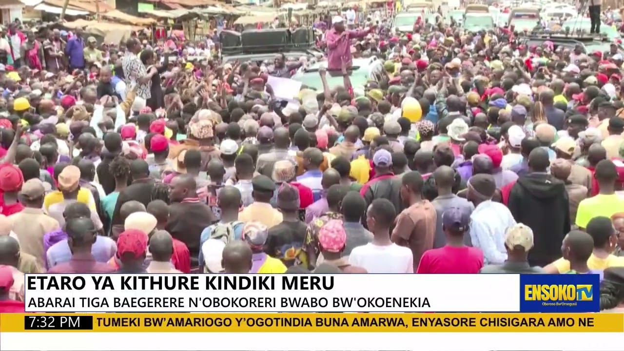 ETARO YA KITHURE KINDIKI MERUABARAI TIGA BAEGERERE N'OBOKORERI BWABO BW'OKOENEKIA