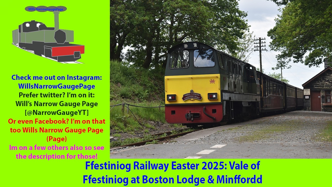 Ffestiniog Railway Easter 2025: Vale of Ffestiniog at Boston Lodge & Minffordd