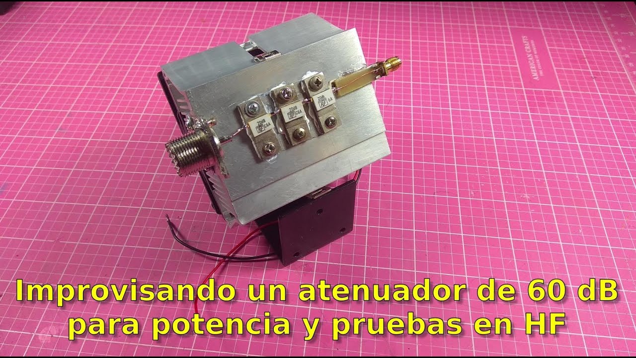 048 - IMPROVISANDO ATENUADOR 60DB PARA PRUEBAS DE MEDICIONES EN EQUIPOS DE RADIOAFICIONADOS