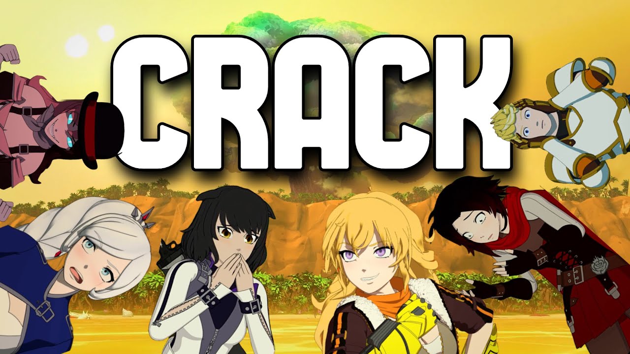 RWBY Volume 9 CRACK