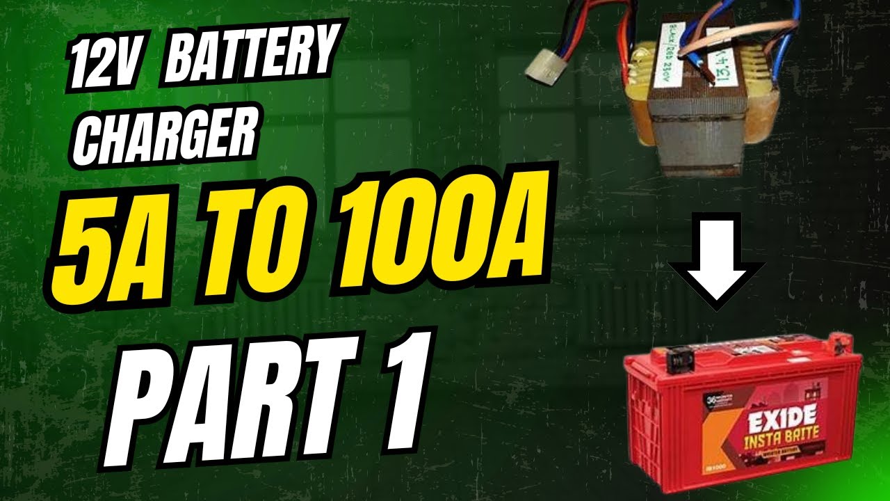 How I Made a Powerful 12V Battery Charger Using Scrap Transformer