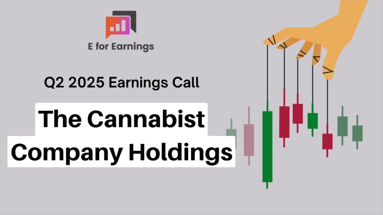 The Cannabist Company Holdings Q2 2025 Earnings Conference Call