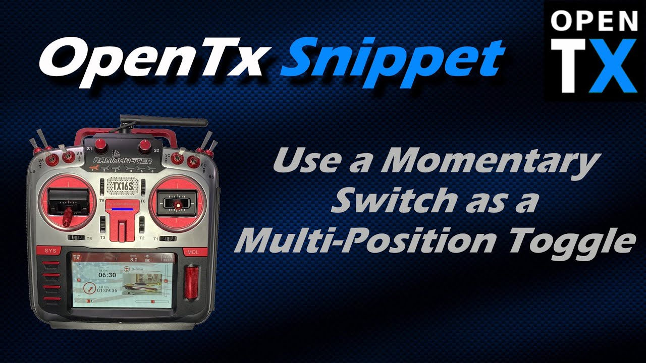OpenTx Snippet • Momentary Switch as a Multi-Position Toggle Switch