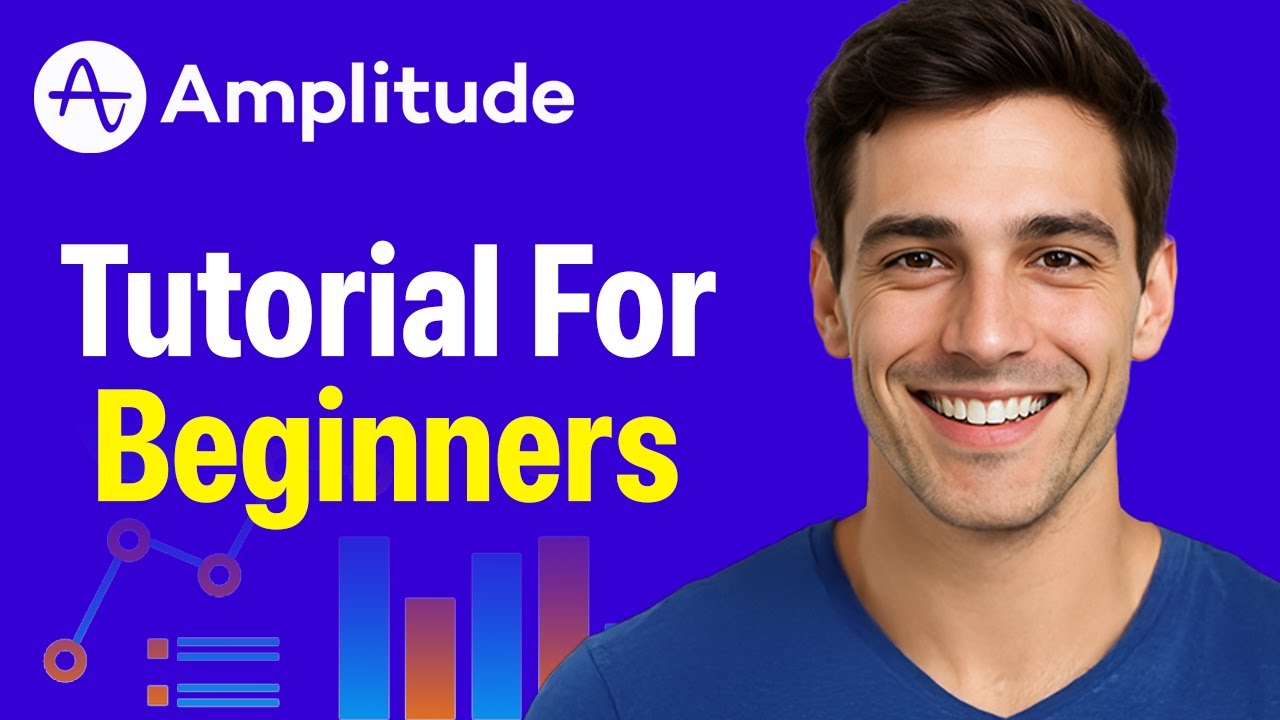 Amplitude Tutorial (2026) - How To Use Amplitude As A Complete Beginner