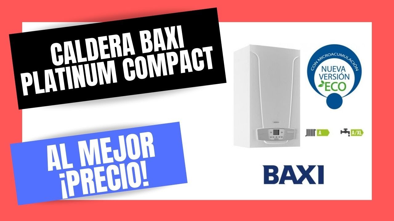 🥇Caldera Baxi PLATINUM COMPACT ECO | El Mejor Precio en Gasfriocalor🔥