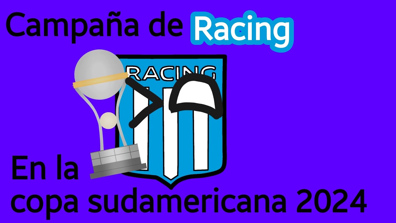 la campaña de racing en la copa sudamericana 2024