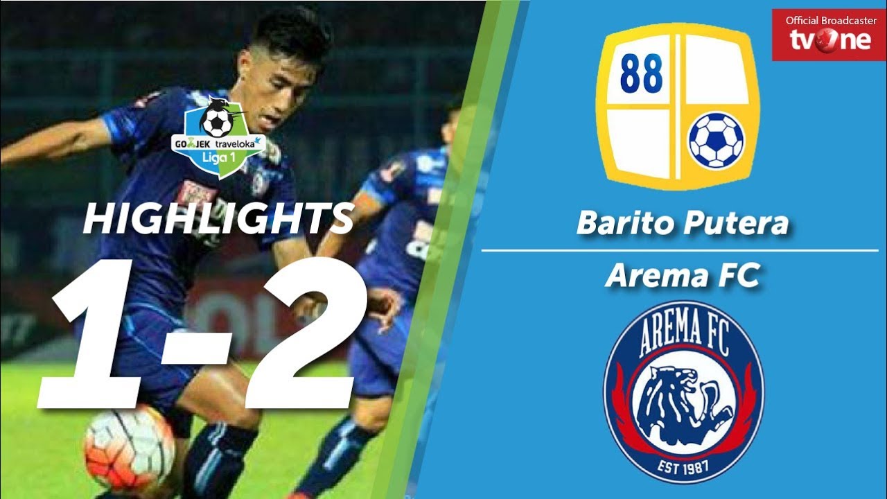 Barito Putera vs Arema FC 1-2 All Goals & Highlights