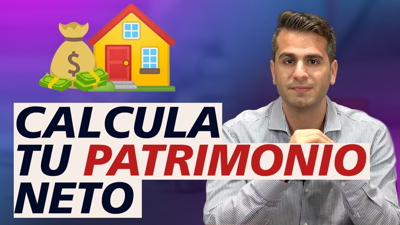 Calcula tu patrimonio neto - Moris Dieck