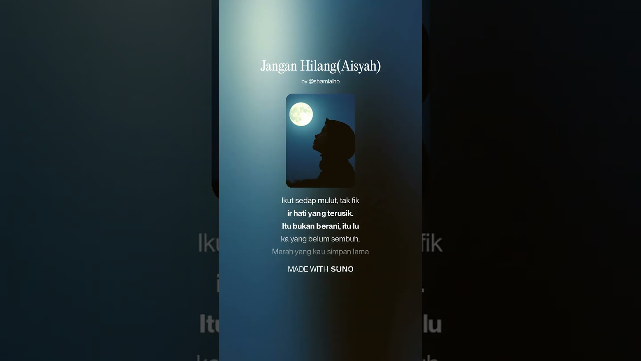 Jangan Hilang (Aishah)