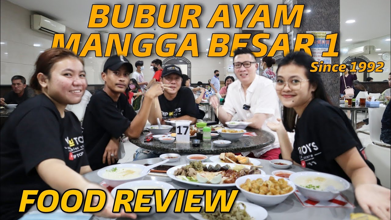 FOOD REVIEW BUBUR AYAM MANGGA BESAR 1 SINCE 1992