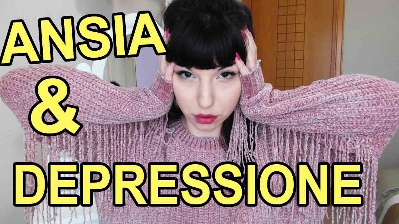 ANSIA & DEPRESSIONE - Come Uscirne!! La mia Esperienza