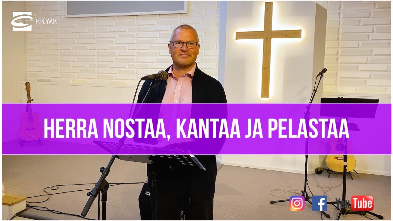 Herra nostaa, kantaa ja pelastaa - Mika Särkkä