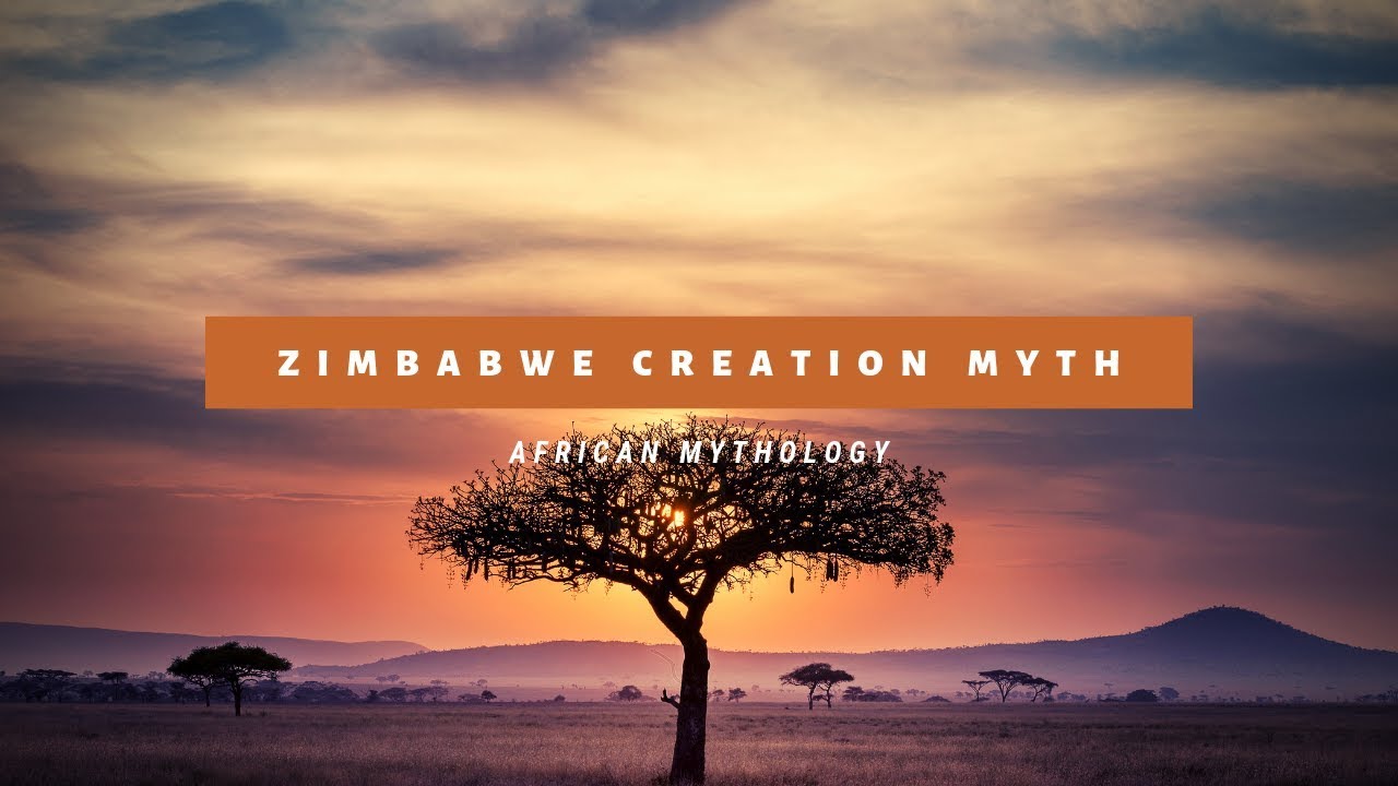 Zimbabwe Creation Myth