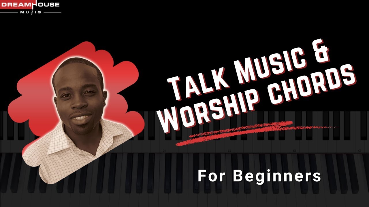 Gospel Piano Talk Music & Worship Chords (For Beginners)