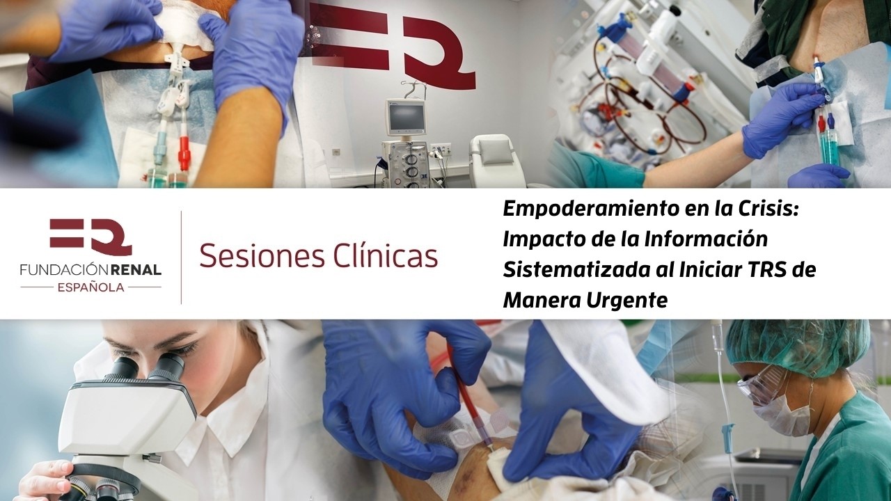 Sesión clínica: Empoderamiento en la crisis: impacto de la información sistematizada