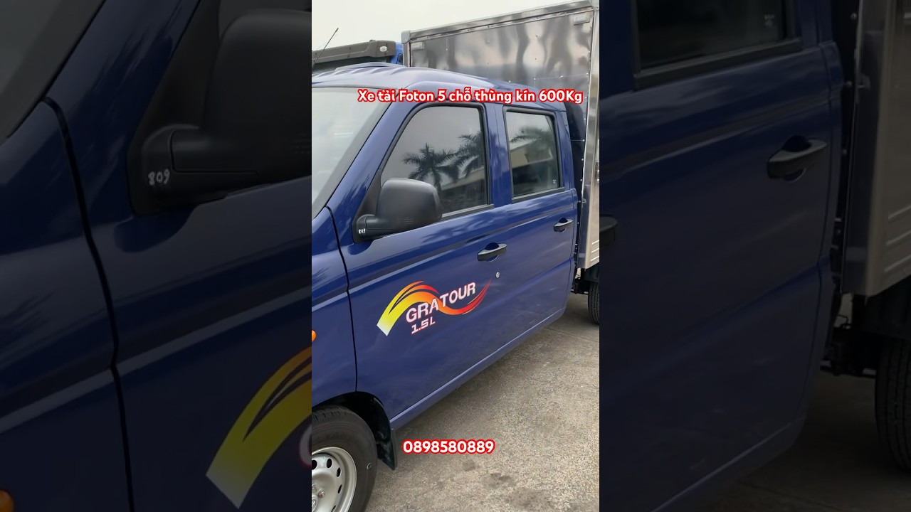 Xe tải Foton 5 chỗ thùng kín 600Kg 