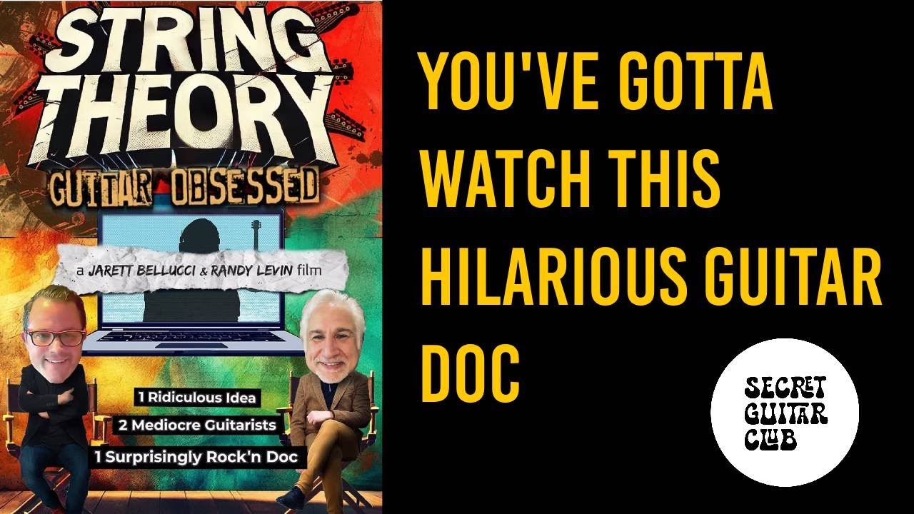 You've Gotta Watch This Guitar Documentary: String Theory | Guitar Obsessed