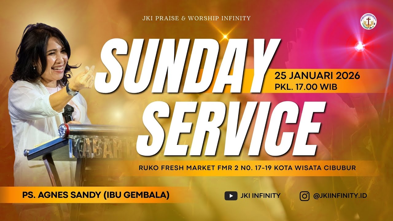 Ibadah Raya 3 JKI Infinity -  25 Januari 2026 Pkl. 17.00 WIB (ONLINE SERVICE)