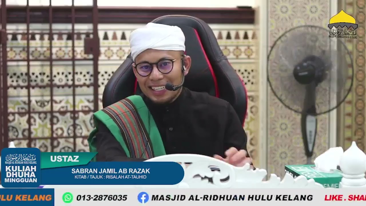 Kuliah Dhuha Isnin 22/12/2025 Ustaz Sabran Jamil Ab Razak