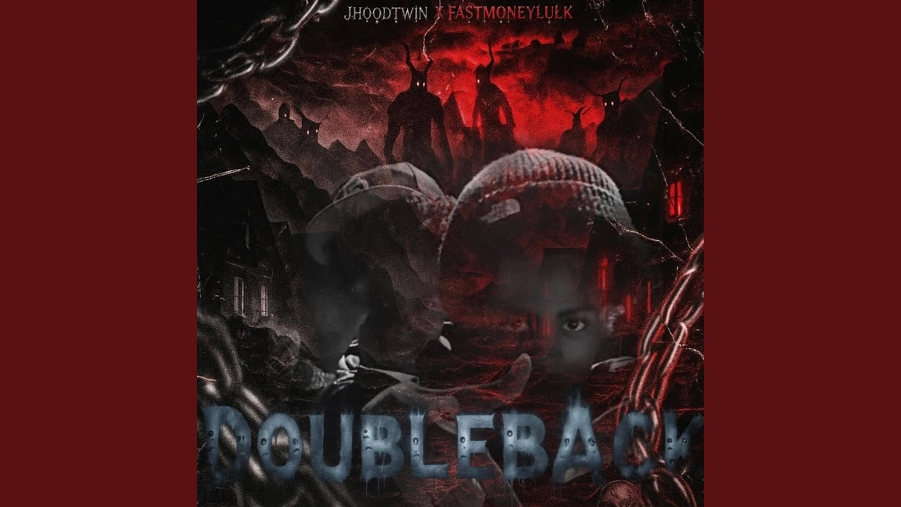 Doubleback (feat. FastmoneylulK)