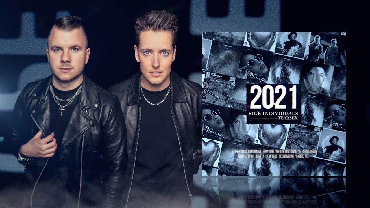 SICK INDIVIDUALS THIS IS SICK YEARMIX (2021)