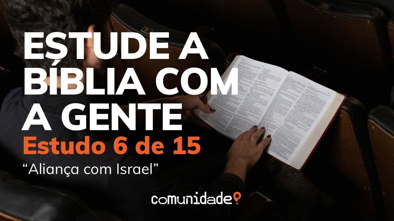 Estude a Bíblia - Aliança e Israel