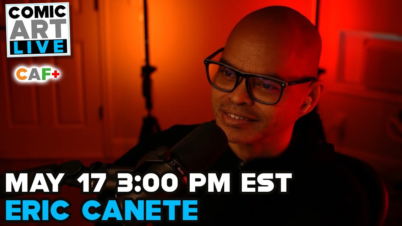 Comic Art LIVE 11 | Eric Canete Art Talk + Art For Sale