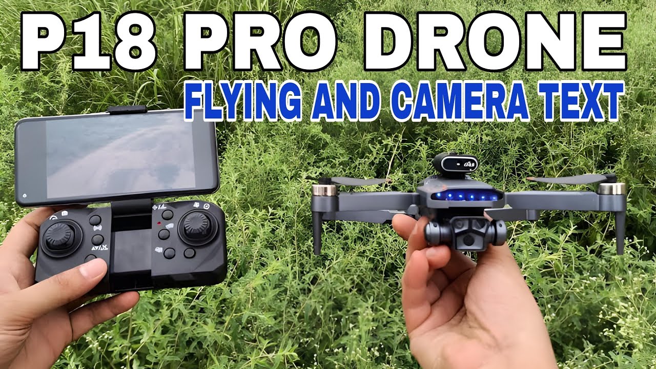 P18 Pro Drone | 5 Camera Drone | Flying Test  | P18 Pro Camera Drone | Camera Test